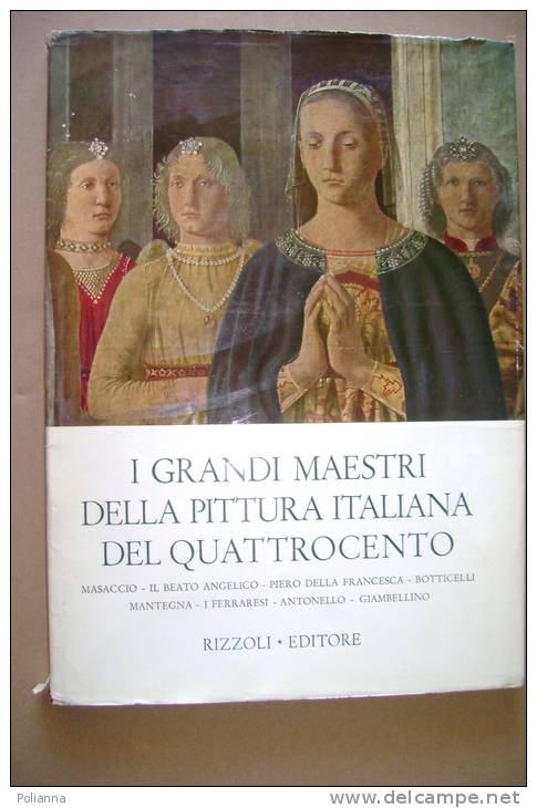 PBG/24 MAESTRI DELLA PITTURA ITALIANA DEL ´400 Rizzoli 1958/Masaccio/Botticelli/Mantegna/I Ferraresi - Arts, Antiquity