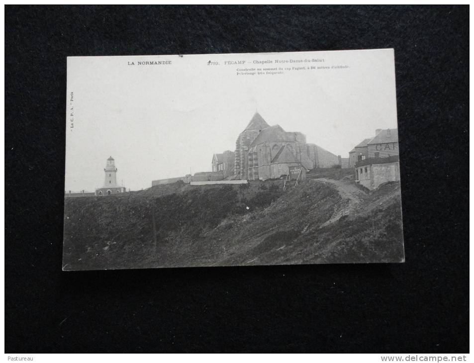 Avant 1903. Fécamp : La Chapelle De Notre - Dame - Du - Salut. - Fécamp