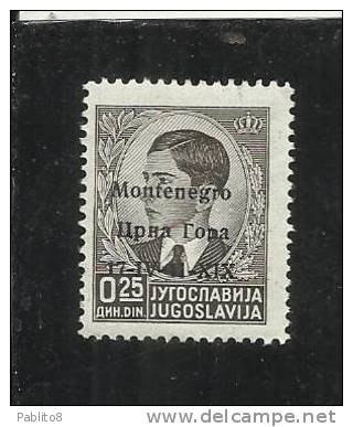 MONTENEGRO 1941 SOPRASTAMPATI DI JUGOSLAVIA 25 P MNH - Montenegro