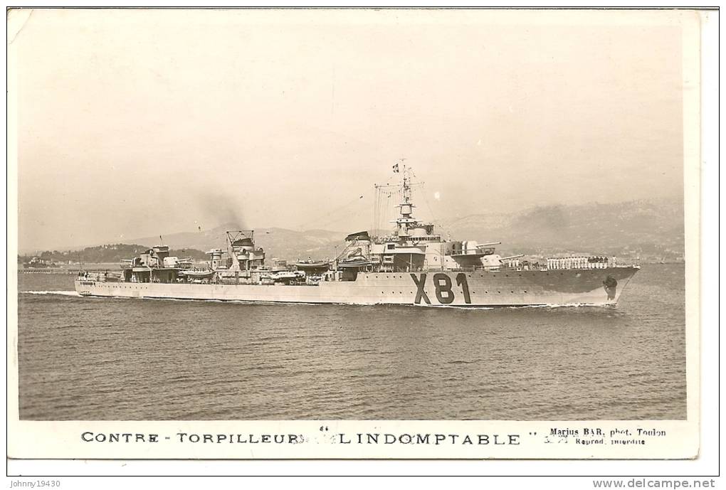 CONTRE-TORPILLEUR " L'INDOMPTABLE " ( BATEAU MARINE DE GUERRE ) - Guerre