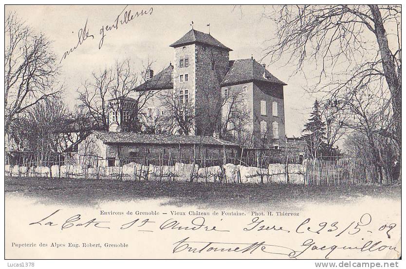 38 / ENVIRONS DE GRENOBLE / VIEUX CHATEAU DE FONTAINE / DOS NON DIVISE / RARE - Grenoble