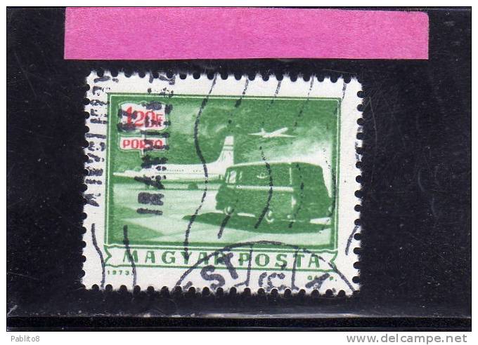 HUNGARY UNGHERIA MAGYAR 1973 POSTAGE DUE TAX SEGNATASSE MAIL PLANE AND TRUCK TRANSPORTS 1.20fo USED USATO OBLITERE' - Port Dû (Taxe)