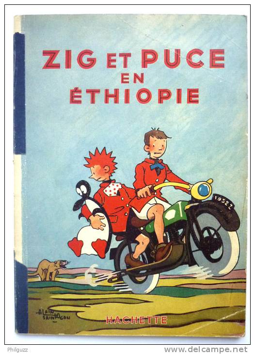 RARE ZIG ET PUCE EN ETHIOPIE - HACHETTE - 1952 -  ALAIN SAINT-OGAN  Enfantina - Zig Et Puce