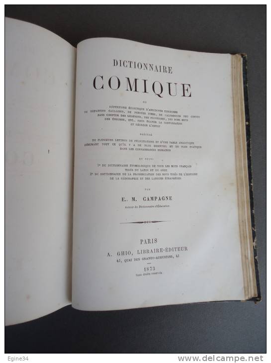 CAMPAGNE E.M. - DICTIONNAIRE Universel d'Education et d'Enseignement - plus - DICTIONNAIRE Comique - 1873 -