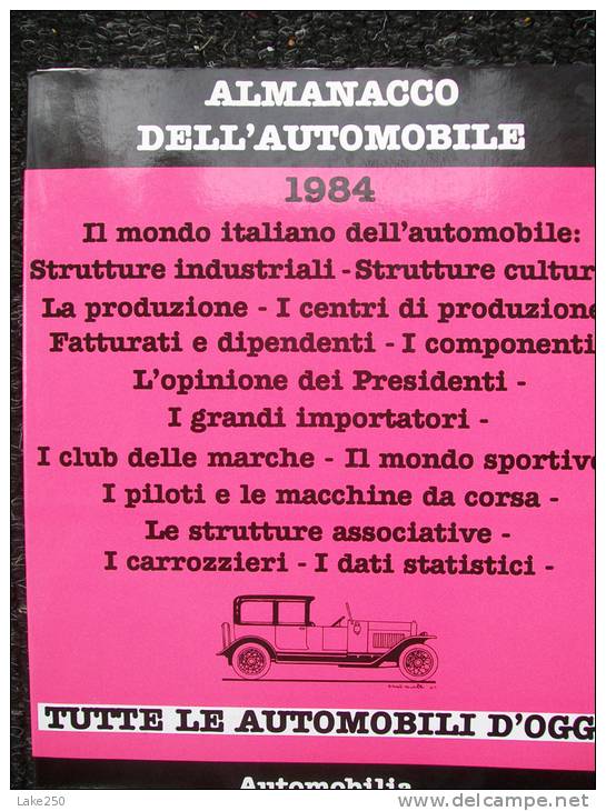 ALMANACCO DELL'AUTOMOBILE 1984 FIAT FERRARI ALFA ROMEO PININFARINA PORSCHE ...IN ITALIANO - Motores