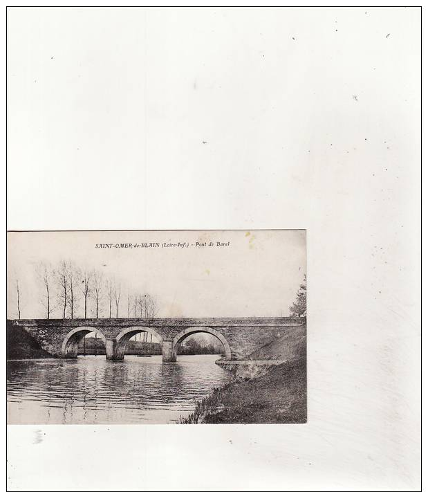 SAINT OMER De BLAIN- Pont De Barel - Autres & Non Classés