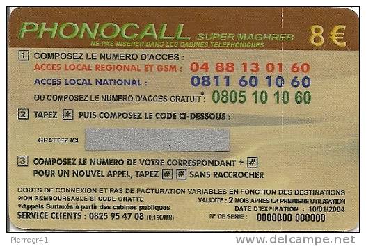 CARTE-PREPAYEE-PHONOCALL-8€-SUPER MAGHGREB-NEUV E   -NON  GRATTEE-DATE   PERIME-TBE-LUXE - Autres & Non Classés