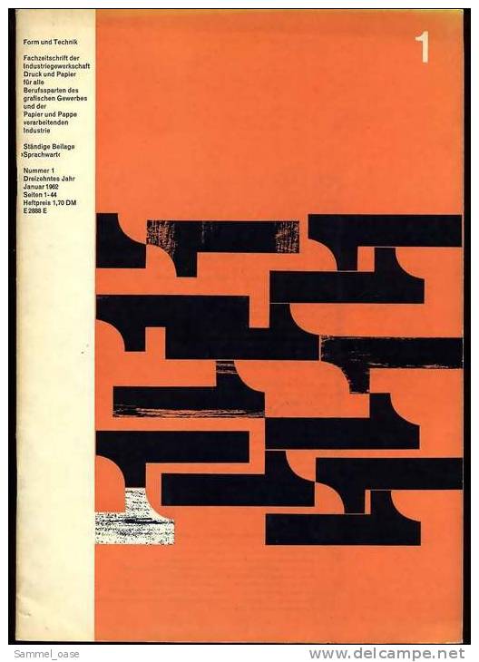 1962 , Form Und Technik - Fachzeitschrift Der Industriegewerkschaft Druck Und Papier - - Autres & Non Classés