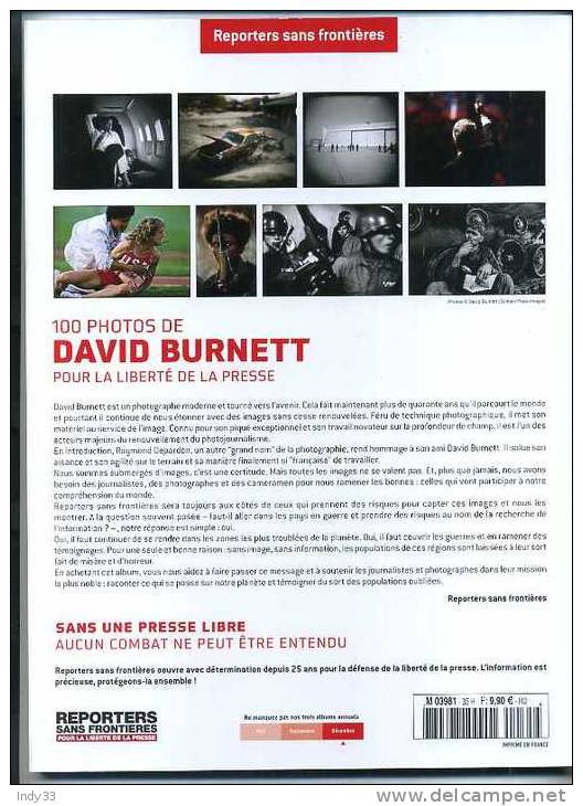 - REPORTERS SANS FRONTIERE . 100 PHOTOS DE DAVID  BURNETT . 2010 - Photographs