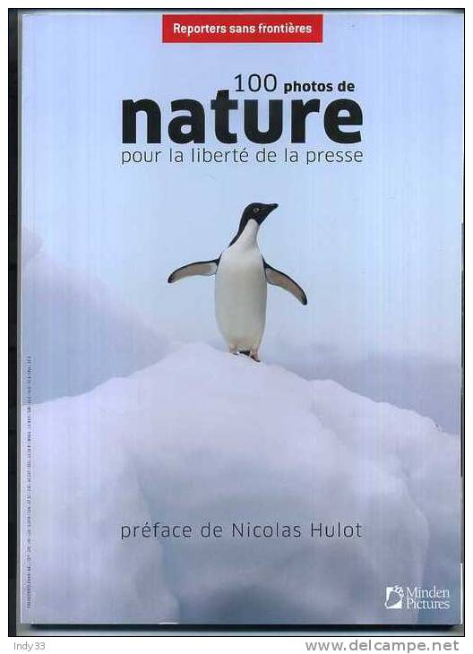 - REPORTERS SANS FRONTIERE . 100 PHOTOS DE NATURE . 1996 - Fotografía