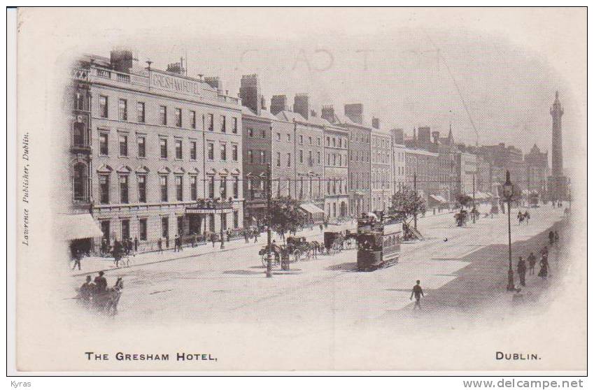 IRLANDE . DBLIN . THE GRESHAM HOTEL . Tramway à Impériale . Calèches - Dublin