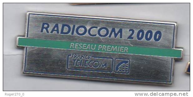 Superbe Pin´s En Zamac , France Télécom , Radiocom 2000 - France Telecom