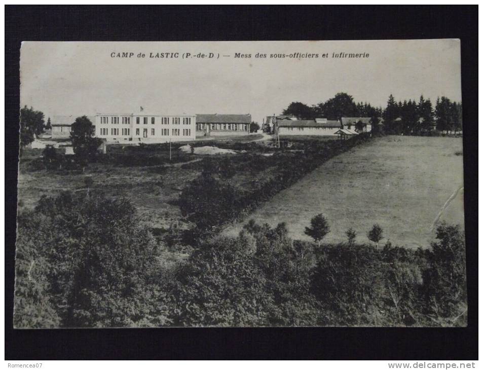 CAMP De LASTIC (Puy-de-Dôme) - Mess Des Sous-officiers Et Infirmerie - Non Voyagée - Other & Unclassified