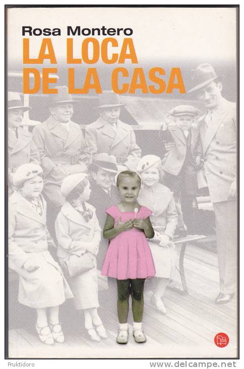 LS La Loca De La Casa By Rosa Montero - Littérature