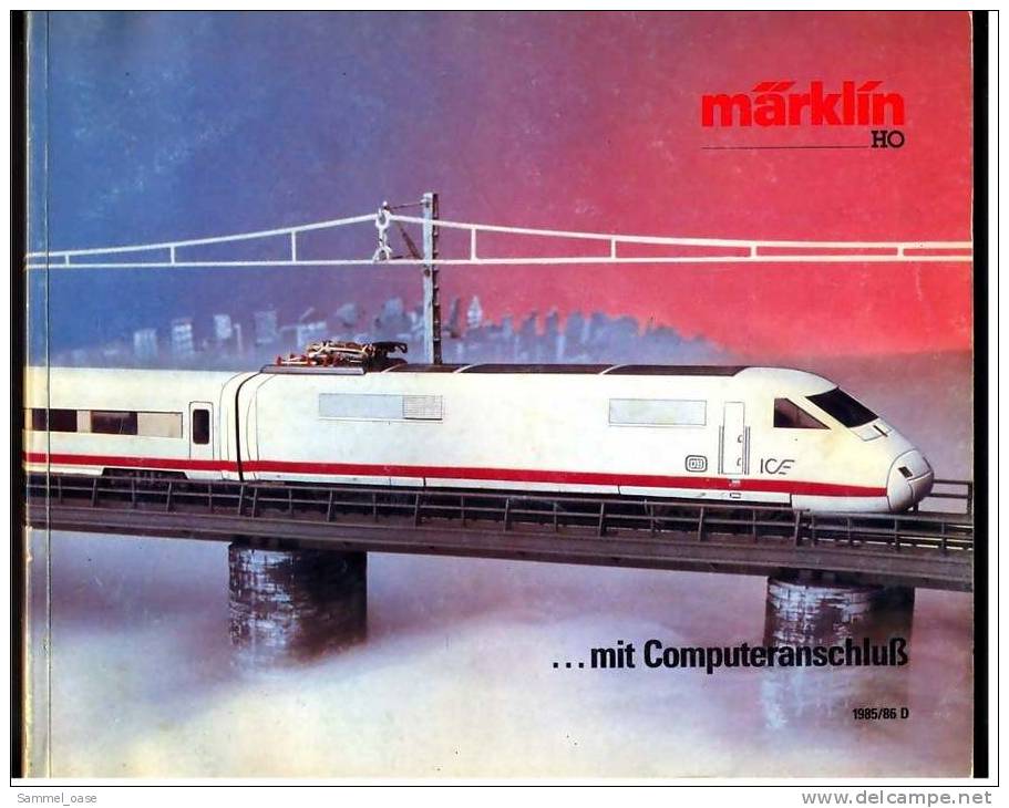 Märklin Katalog Gesammtprogramm 1985 / 86 HO  -  220 Seiten - Alemania