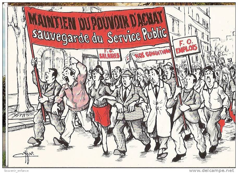 CP Force Ouvrière FO F O Maintien Du Pouvoir D' Achat Manifestation - Labor Unions