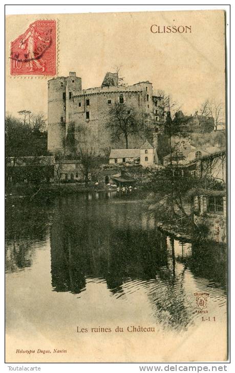 CPA 44 CLISSON LES RUINES DU CHATEAU - Clisson