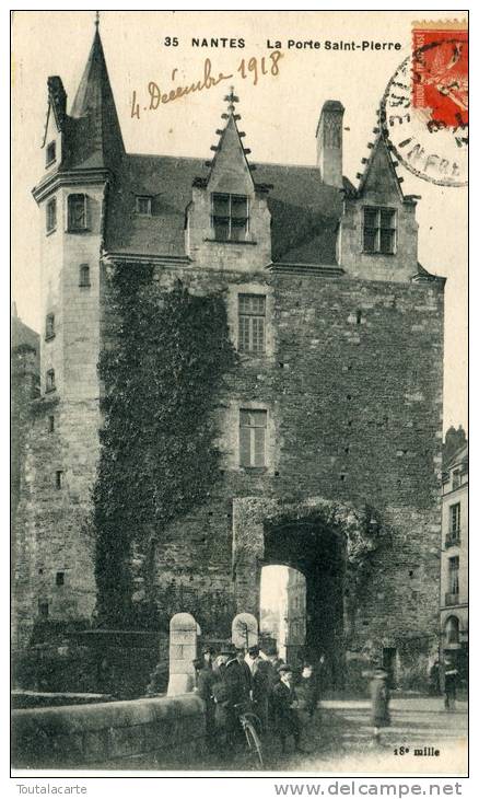 CPA 44 NANTES LA PORTE SAINT PIERRE 1918 - Nantes