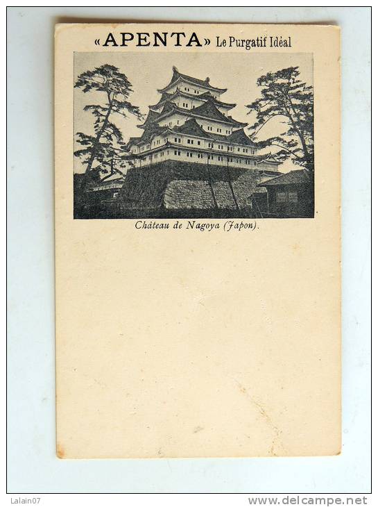 Carte Postale Ancienne : Chateau De NAGOYA , édité Par " APENTA " , Le Purgatif Idéal - Nagoya