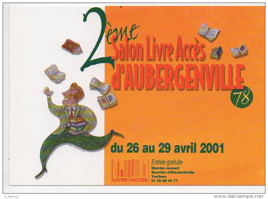 Ref 77 -  CP Pub Promo Pub Salon Du Livre Accès à Aubergenville 2001 - Aubergenville