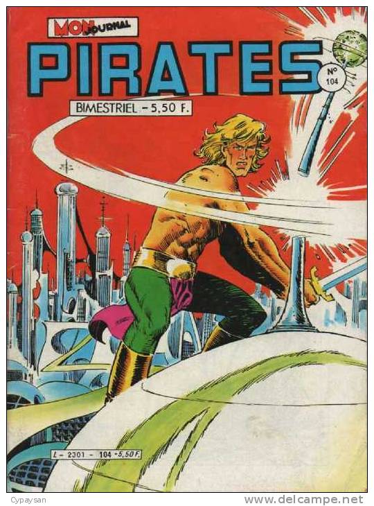 PIRATES N° 104 BE MON JOURNAL 11-1984 - Pirates