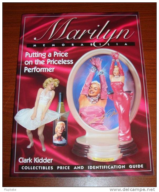 Marilyn Monroe Memorabilia Clark Kidder Collectibles Price And Identification Guide Krause Publications 2002 - Kultur