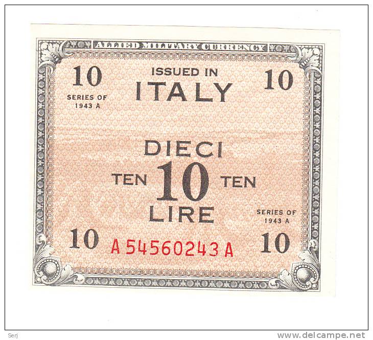 Italy 10 Lire 1943 XF++ AUNC P M19a  M19 A - Occupazione Alleata Seconda Guerra Mondiale