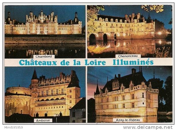 82 - Châteaux De La Loire Illuminés - Multivues - Chambord, Amboise, Chenonceau, Azay-le-Rideau... - Scan Recto-verso - Pays De La Loire