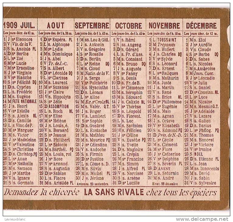 Petit Calendrier / Chicorée "La Sans Rivale"/ 2éme Semestre /1909   CAL66 - Altri & Non Classificati