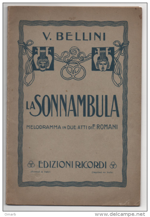 Lib079 La Sonnambula Melodramma 2 Atti Romani Musiche Bellini Edizioni Ricordi Opera Teatro Theatre 1935 Art Nouveau - Théâtre