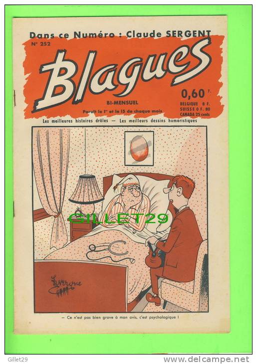 REVUE, BLAGUES No 252 - CLAUDE SERGENT, L'HUMOUR VERT - ÉDITIONS ROUFF, 1964 - 16 PAGES - - Humour