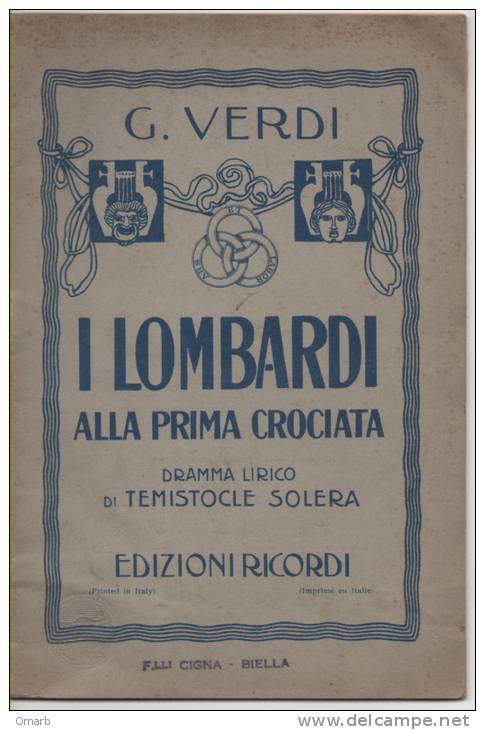 Lib076 I Lombardi Alla Prima Crociata, Dramma Lirico, Solera, Musiche Verdi, Ed. Ricordi, Opera, Teatro, Theatre, 1942 - Théâtre
