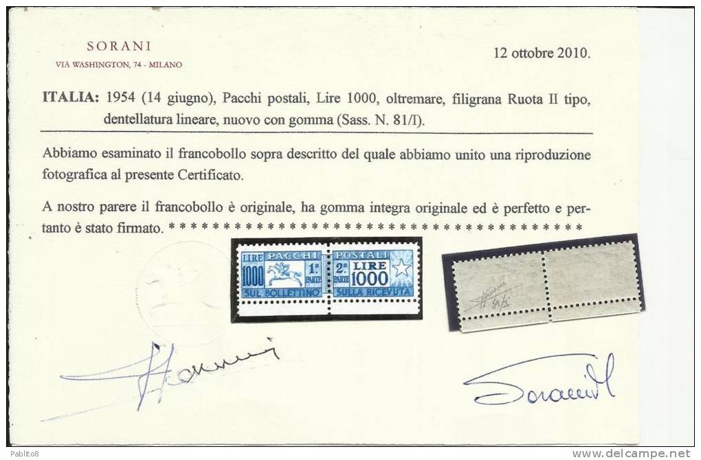 ITALIA REPUBBLICA  ITALY REPUBLIC1954CAVALLINO PACCHI LIRE 1000  RUOTA MNH CERTIFICATO OTTIMA CENTRATURA BORDO DI FOGLIO - Pacchi Postali