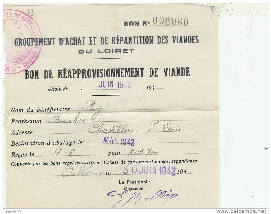 Guerre 39/45 Bon De Réapprovisionnement De Viande Cachet" Direct.départ. Du Ravitaillement Général*loiret*" - Documents Historiques