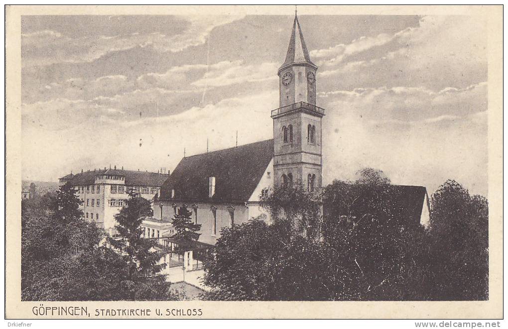 INFLA Postkarte Mit DR 99 EF, Poststempel: Göppingen 10.AUG 1917, AK: Göppingen, Stadtkirche Und Schloss - Other & Unclassified