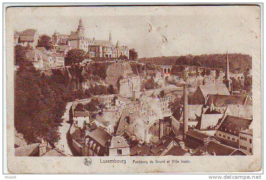 LUXEMBOURG . FAUBOURG DU GRAND GRUND ET VILLE HAUTE. - Luxembourg - Ville