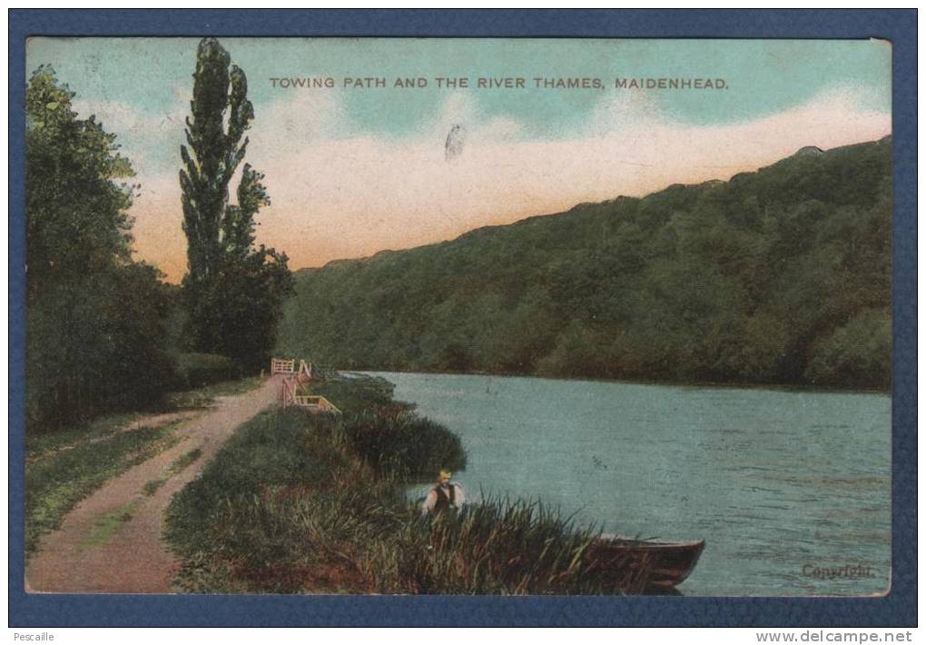 BERKSHIRE - CP TOWING PASS AND THE RIVER THAMES - MAIDENHEAD - 1910 - Sonstige & Ohne Zuordnung