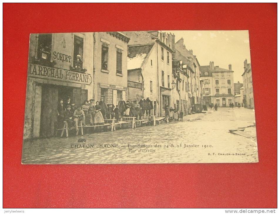 CHALON SUR SAONE  - Innondations Des 24 Et 25 Janvier 1910 - Rue D´Uxelles  -  1910 - Chalon Sur Saone