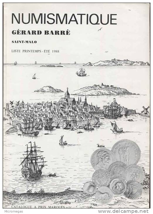 Numismatique  Catalogue De Vente De Monnaies Gérard BARRE - Saint-Malo - Liste Printemps-été 1988 - Livres & Logiciels