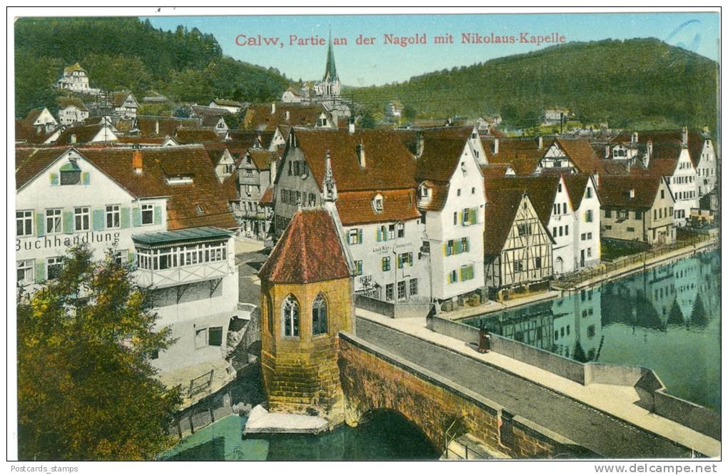 Calw, Partie An Der Nagold Mit Nikolaus Kapelle, Uhrmacher Geschäft Rist Und Buchhandlung, 1915 - Calw