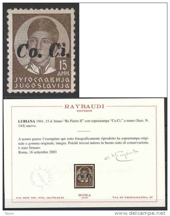 SLOVENIA - LUBIANA - ´´ Co. Ci. ´´  SOPRASTAMPA  MANO -  15  D - **MNH - 1941 - Cat  6.000 E  - CERTIFIC. - Lubiana