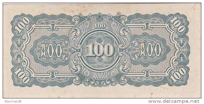 BILLET BURMA MYANMAR CAPITAL RANGOON INDIA BIRMANIE JAPANESE OCCUPATION JAPANESE GOVERNMENT 100 RUPEES ONE HUNDRED - Myanmar