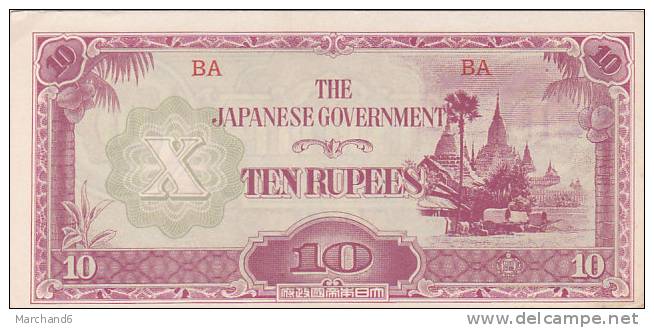 BILLET BURMA MYANMAR CAPITAL RANGOON INDIA BIRMANIE JAPANESE OCCUPATION JAPANESE GOVERNMENT 10 RUPEES TEN RUPEES - Myanmar