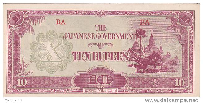 BILLET BURMA MYANMAR CAPITAL RANGOON INDIA BIRMANIE JAPANESE OCCUPATION JAPANESE GOVERNMENT 10 RUPEES TEN RUPEES - Myanmar