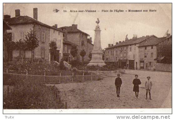 AIXE-SUR-VIENNE  PLACE DE L EGLISE MONUMENT AUX MORTS - Aixe Sur Vienne