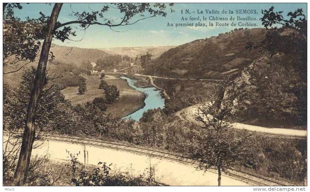 SEMOIS  La Vallée De La ....     Au Fond, Le Château De Bouillon  Au Premier Plan, La Route De Corbion - Bouillon