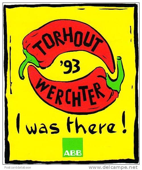 Torhout Werchter '93 - I Was There! - & Sticker, Festival - Adesivi