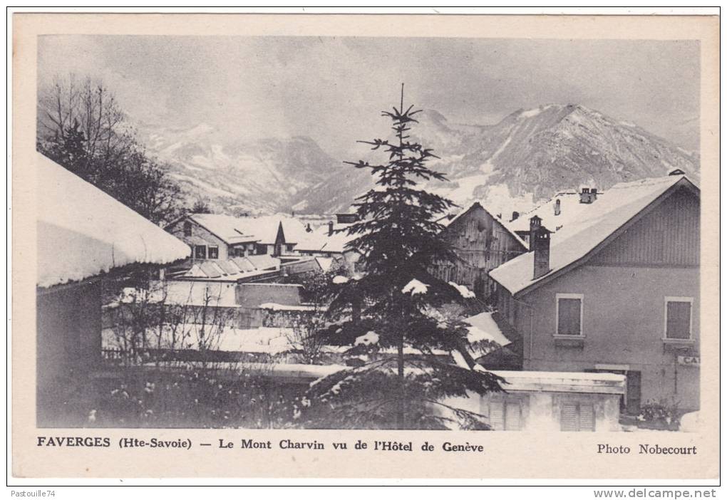 FAVERGES  (Hte-Savoie)  -  Le  Mont  Charvin  Vu  De  L´Hôtel  De  Genève - Faverges