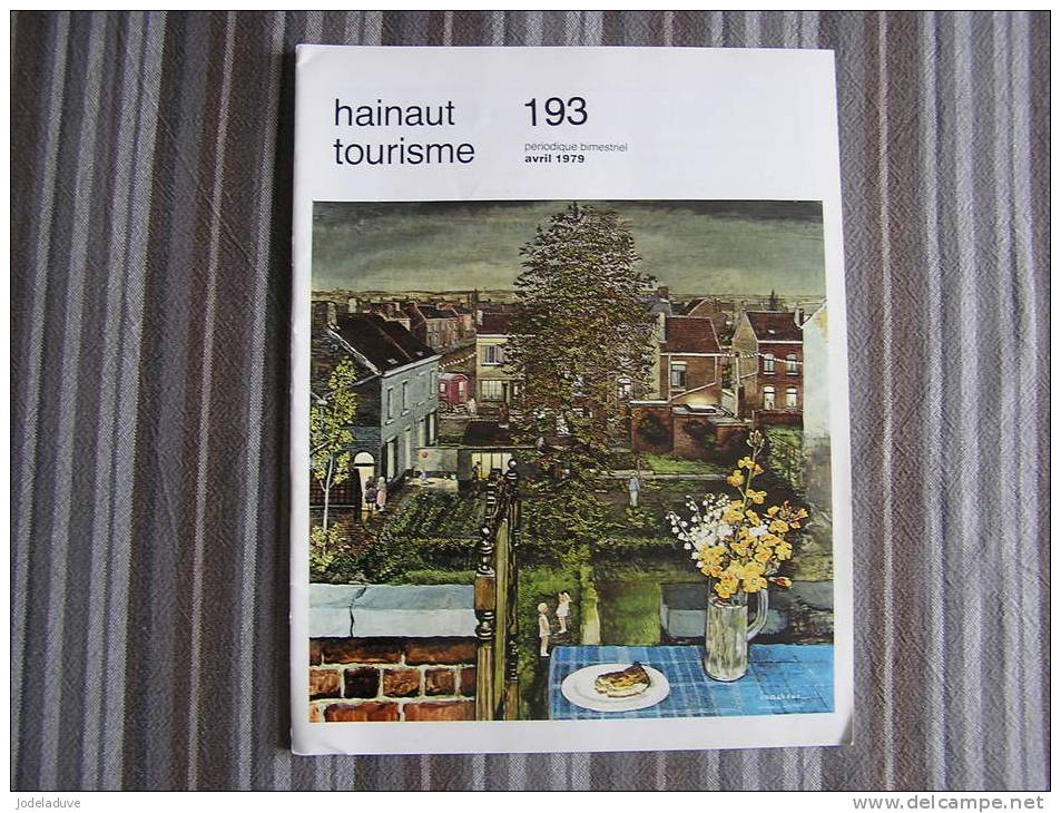 HAINAUT TOURISME Revue N° 193 Morlanwelz Aubechies Trazegnies  Tournaisien Régionalisme - Belgique