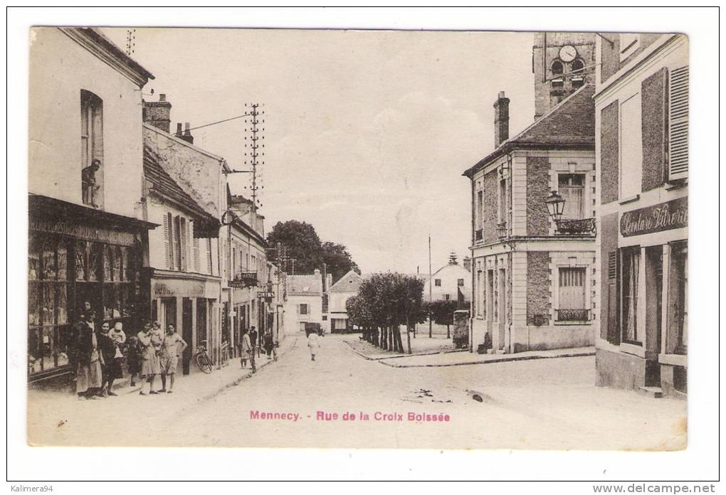 ESSONNE  /  MENNECY  /  RUE  DE  LA  CROIX  BOISSEE  ( Salle De Cinéma + Hôtel ) /  Edit.  A. BREGER Frères - Mennecy